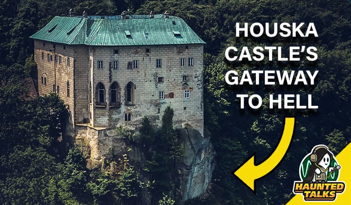 Haunted Talks Ep 180 Houska Castle's gateway to Hell NS